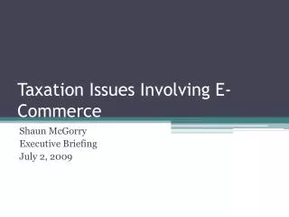 Taxation Issues Involving E-Commerce