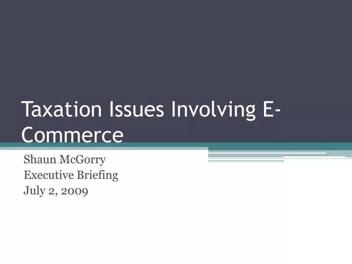 taxation issues involving e commerce