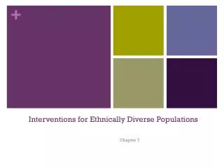 Interventions for Ethnically Diverse Populations