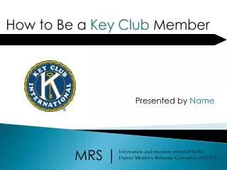 How to Be a Key Club Member