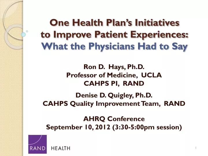 one health plan s initiatives to improve patient experiences what the physicians had to say