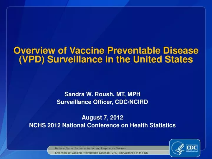 overview of vaccine preventable disease vpd surveillance in the united states