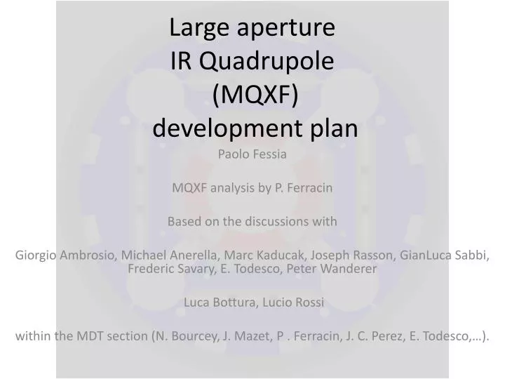large aperture ir quadrupole mqxf development plan