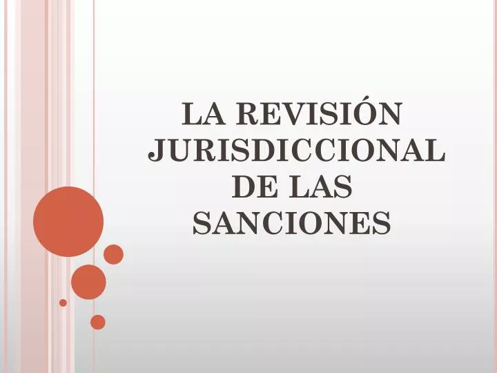 la revisi n jurisdiccional de las sanciones