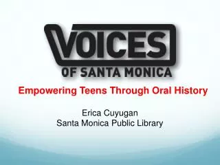 Empowering Teens Through Oral History