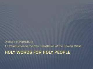 Holy Words for Holy People