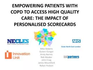 EMPOWERING PATIENTS WITH COPD TO ACCESS HIGH QUALITY CARE: THE IMPACT OF PERSONALISED SCORECARDS