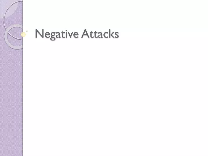 negative attacks