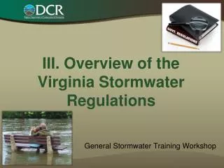 III. Overview of the Virginia Stormwater Regulations