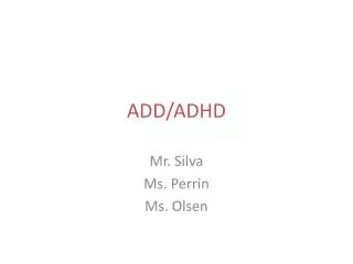 ADD/ADHD