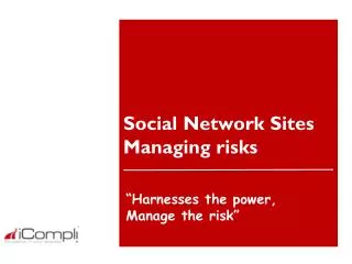 Social Network Sites Managing risks