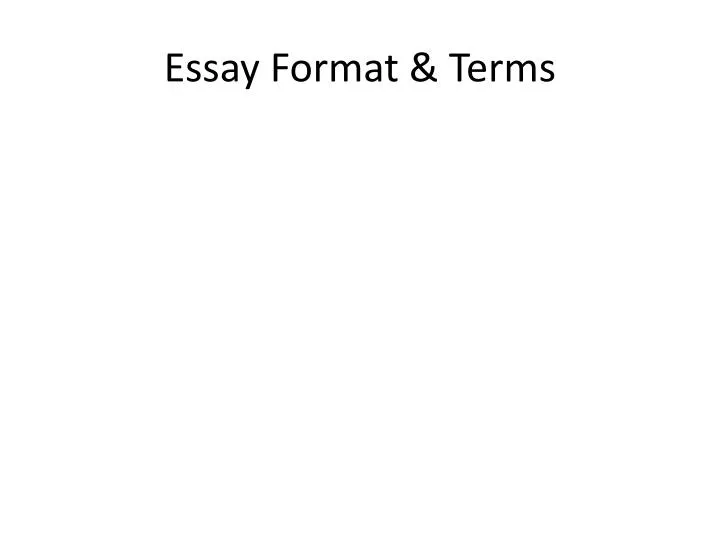 essay format terms
