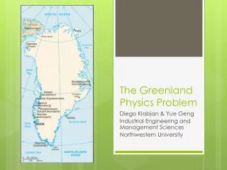 The Greenland Physics Problem