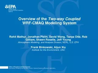 Overview of the Two-way Coupled WRF-CMAQ Modeling System