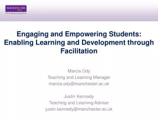Engaging and Empowering Students: Enabling Learning and Development through Facilitation