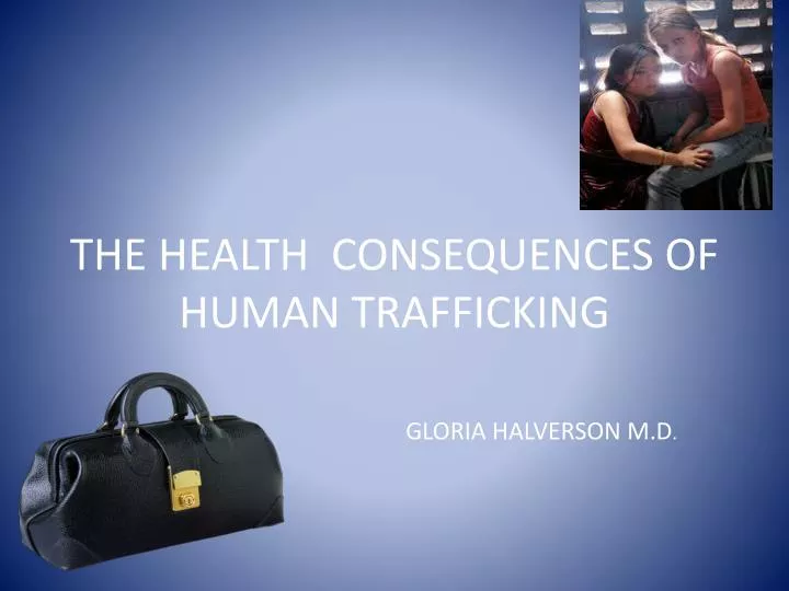 the health consequences of human trafficking