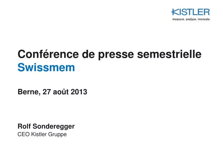 conf rence de presse semestrielle swissmem berne 27 ao t 2013