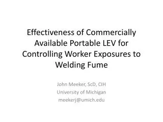 John Meeker, ScD, CIH University of Michigan meekerj@umich.edu