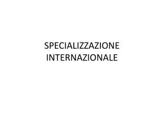 specializzazione internazionale