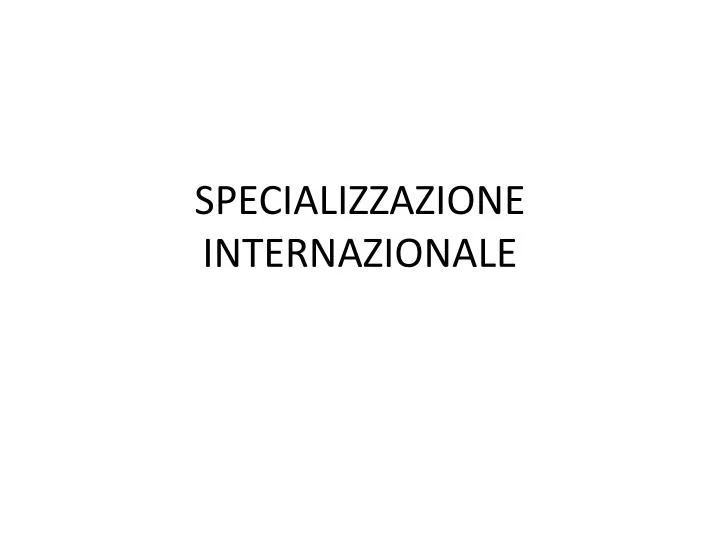 specializzazione internazionale