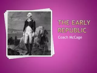 The Early Republic