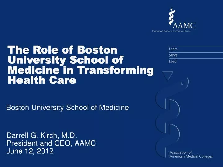 darrell g kirch m d president and ceo aamc june 12 2012