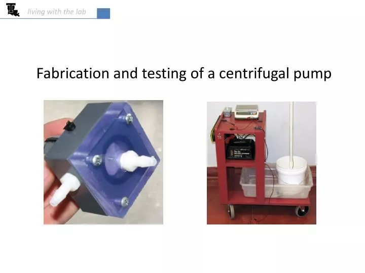 fabrication and testing of a centrifugal pump