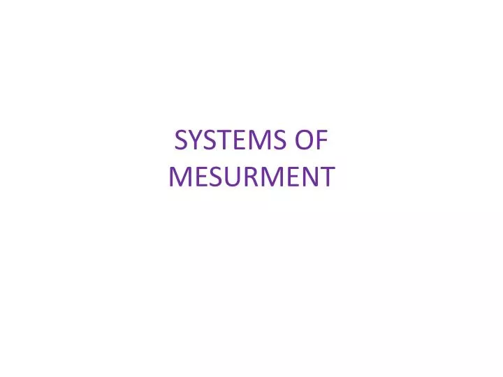 systems of mesurment