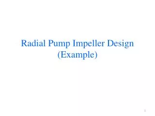 Radial Pump Impeller Design (Example)