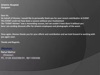 Artemis Hospital Gurgaon Dear Sir,