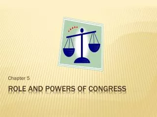 Role and Powers of Congress