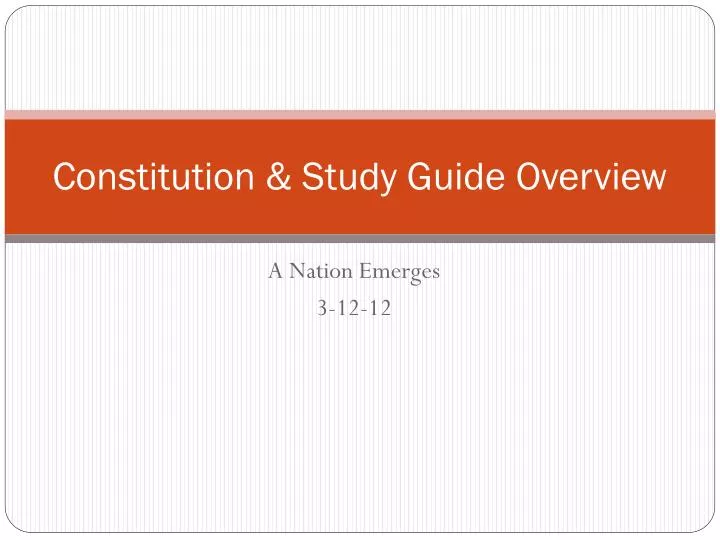 constitution study guide overview