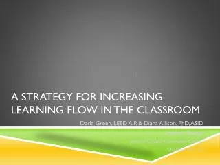 A Strategy for Increasing Learning Flow in the Classroom
