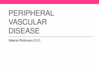 Peripheral Vascular Disease