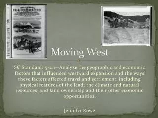 Moving West