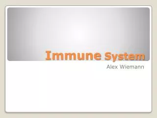 Immune System