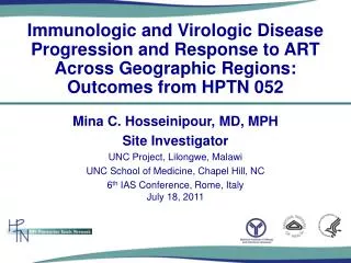 Immunologic and Virologic Disease Progression and Response to ART Across Geographic R egions: