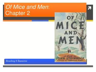 Of Mice and Men : Chapter 2