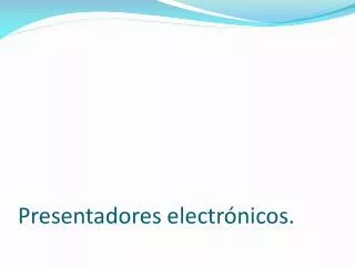 presentadores electr nicos