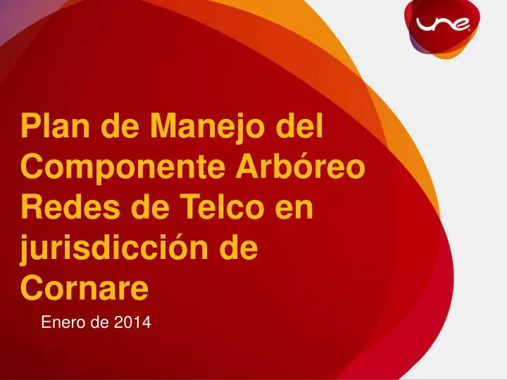 plan de manejo del componente arb reo redes de telco en jurisdicci n de cornare