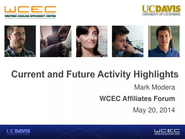 current and future activity highlights