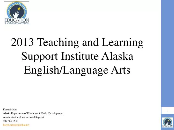 2013 teaching and learning support institute alaska english language arts