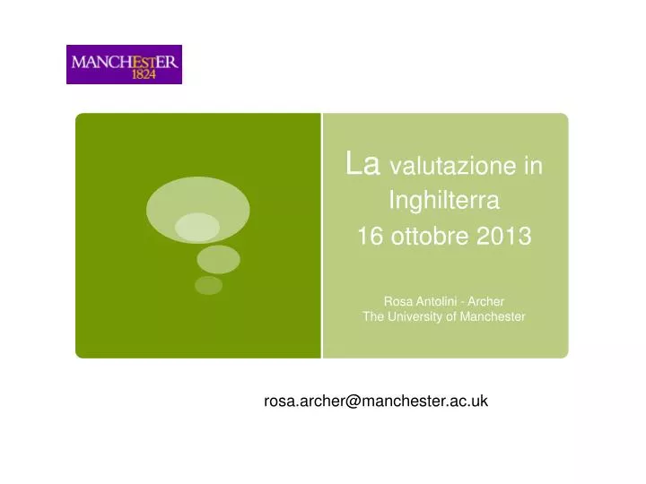 la valutazione in inghilterra 16 ottobre 2013