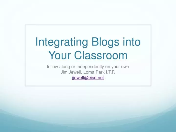 integrating blogs into your classroom