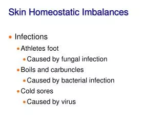 Skin Homeostatic Imbalances