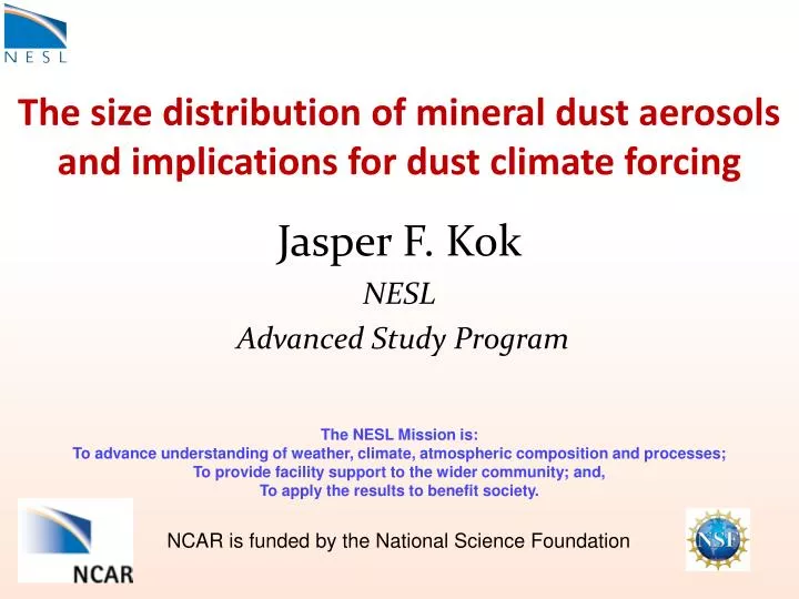 the size distribution of mineral dust aerosols and implications for dust climate forcing