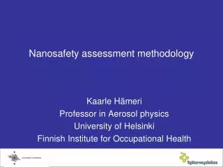 Nanosafety assessment methodology