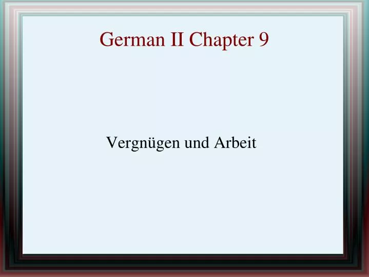 german ii chapter 9