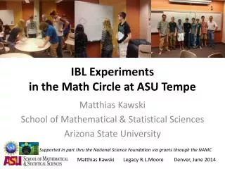 IBL Experiments in the Math Circle at ASU Tempe
