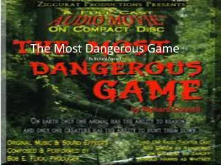 The Most Dangerous Game By Richard Connell